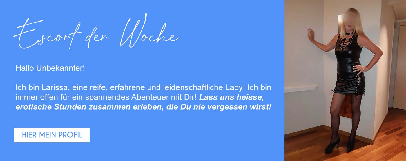 Caprice Escort Schweiz - Escort der Woche Larissa Caprice Escort Schweiz - Escort der Woche Larissa