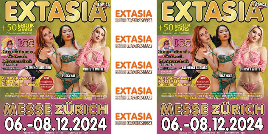 Besuche die Erotikmesse Extasia in Zürich mit einer sexy Escortlady von unserer Escortagentur in Zürich!